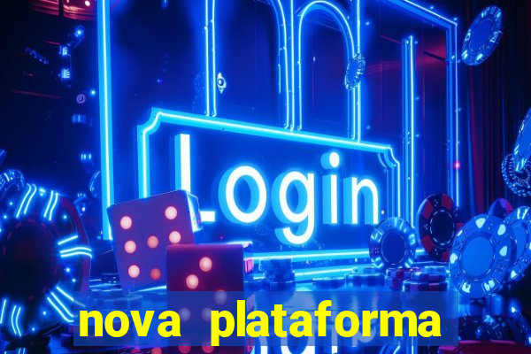 nova plataforma pagando muito